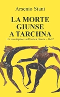 La morte giunse a Tarchna