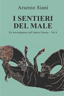 I sentieri del male