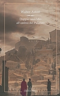 Doppio omicidio all'ombra del Palatino