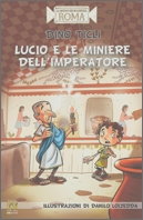 Lucio e le miniere dell'imperatore